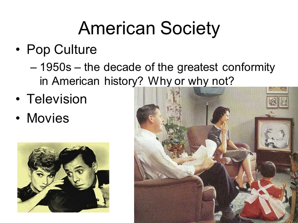 The conformity of the american culture in the 1950s